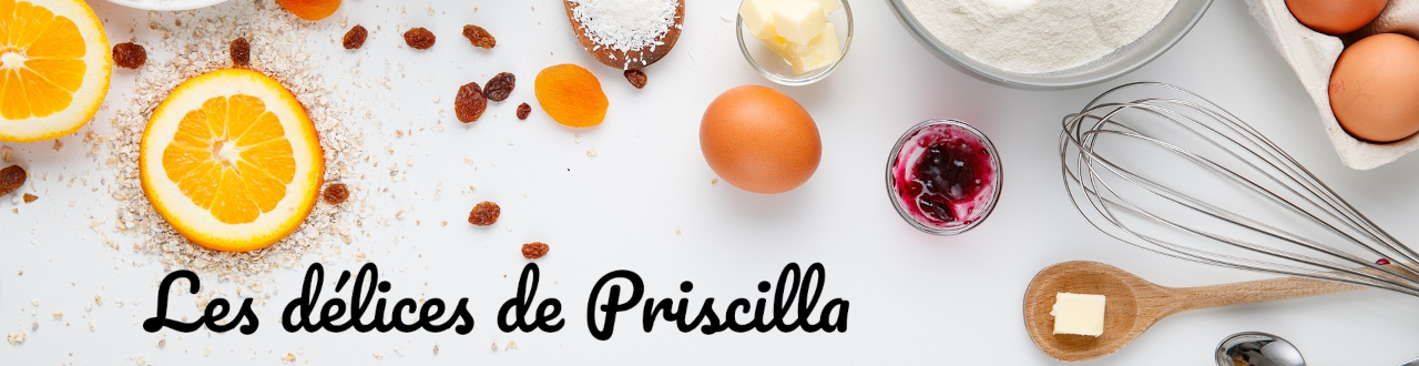 Les délices de Priscilla